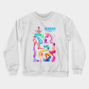 Yoga class with mermaids Crewneck Sweatshirt